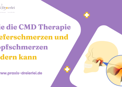 Wie die CMD Therapie Kieferschmerzen und Kopfschmerzen lindern kann
