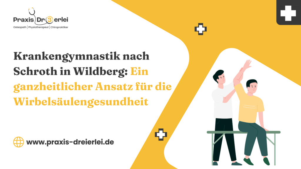 Krankengymnastik nach Schroth in Wildberg: Ein ganzheitlicher Ansatz für die Wirbelsäulengesundheit