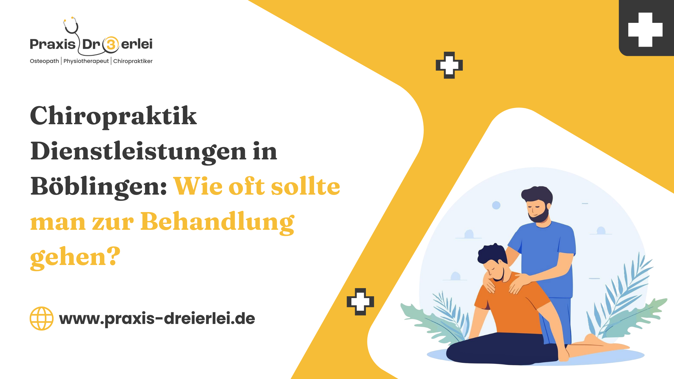 Chiropraktik Dienstleistungen in Böblingen: Wie oft sollte man zur Behandlung gehen
