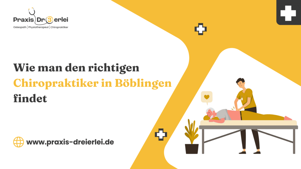 Wie man den richtigen Chiropraktiker in Böblingen findet